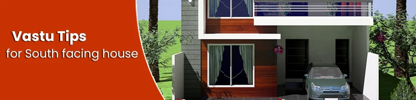 Vastu for South Facing House, Plots and Flats Vastu for South Facing House, Plots and Flats